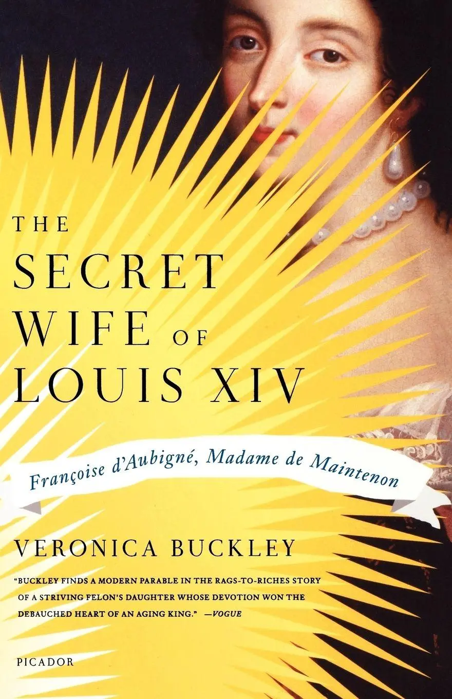 Cover: 9780312430054 | The Secret Wife of Louis XIV | Veronica Buckley | Taschenbuch | 2010